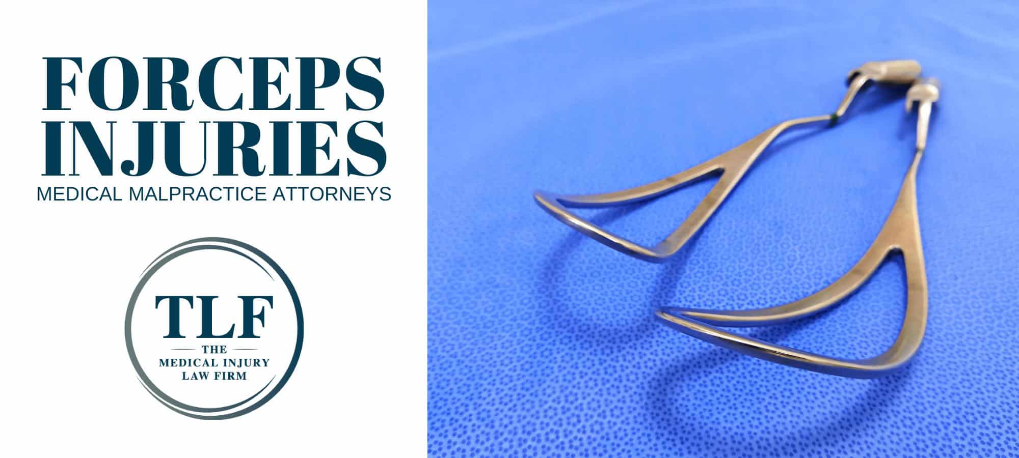 Forceps Injury Medical Malpractice Attorneys