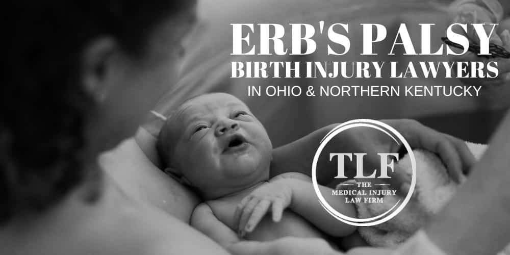 Ohio and Northern Kentucky Attorneys for Erb’s Palsy Birth Injuries